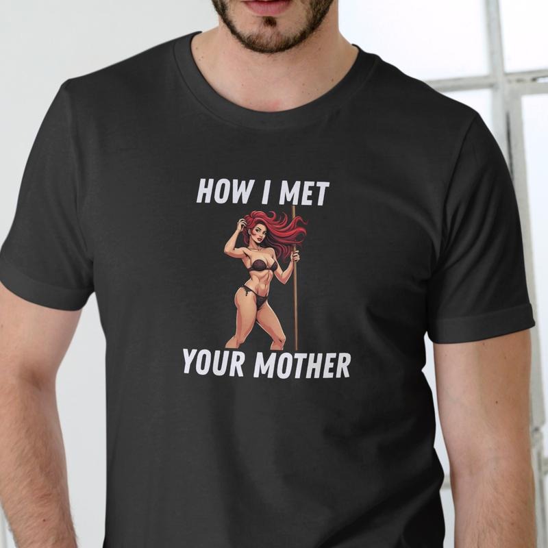 HOW I MET YOUR MOTHER T Shirt, Unisex, Cotton Breathable Menswear Soft Top Hoodie, Sweatshirt | GrindPrints.com
