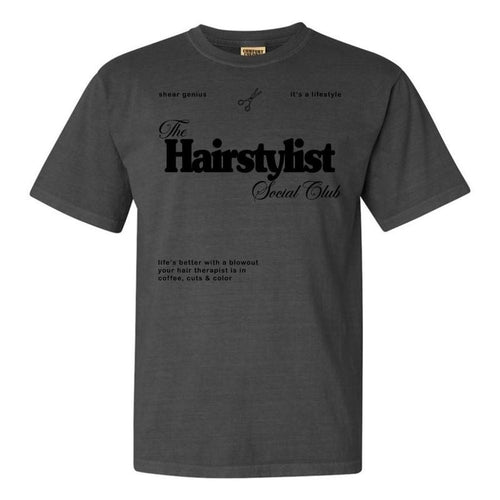 'Hairstylist Social Club' T-Shirt Hoodie, Sweatshirt | GrindPrints.com