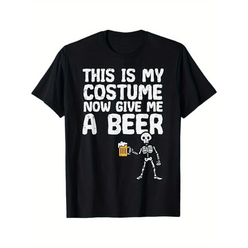 Halloween This Is My Costume Give Me Funny Skeleton Dad 100% Cotton Halloween Thanksgiving Dad Mom Friends S XXXL Black Made Usa T-Shirts, Hoodie, Sweatshirt