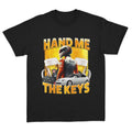 Hand Me The Keys T-shirt Hoodie, Sweatshirt | GrindPrints.com