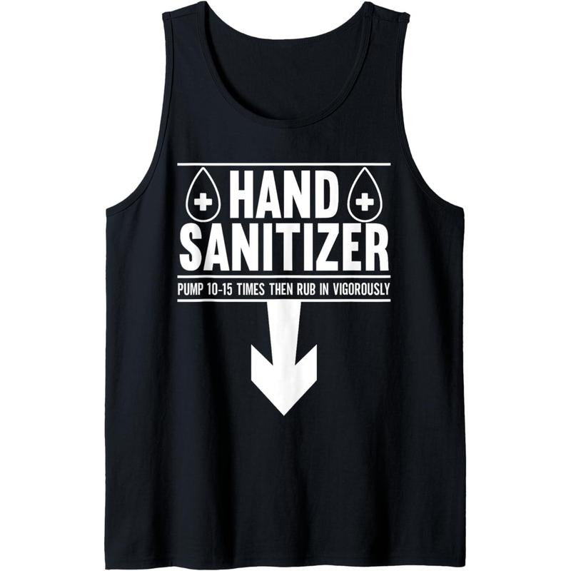 Hand Sanitizer Adult Humor Funny Dirty Jokes Sarcastic Tank Top T-Shirts, Hoodie, Sweatshirt | GrindPrints.com