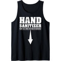Hand Sanitizer Funny Sarcastic Adult Humor Dirty Jokes Tank Top T-Shirts, Hoodie, Sweatshirt | GrindPrints.com