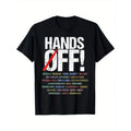 Hands Off Protest Graphic T-Shirt