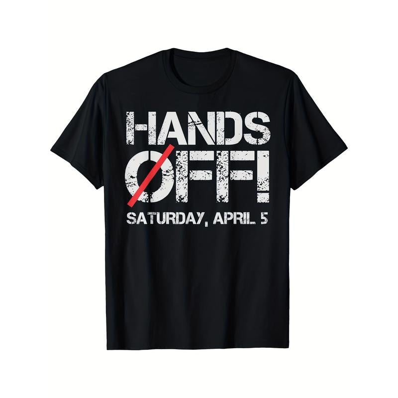 Hands Off Protest Saturday April 5 Men Women T-Shirt Hoodie, Sweatshirt | GrindPrints.com