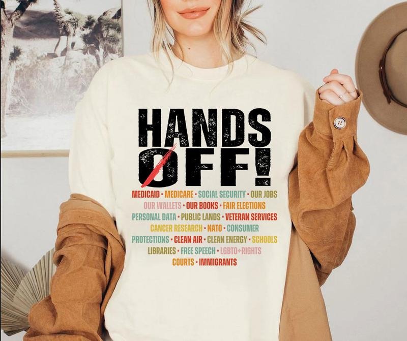 Hands Off Protest Shirt, Political Activism Tee, Save Public Lands, Medicare Social, Security Free Speech, Environmental...