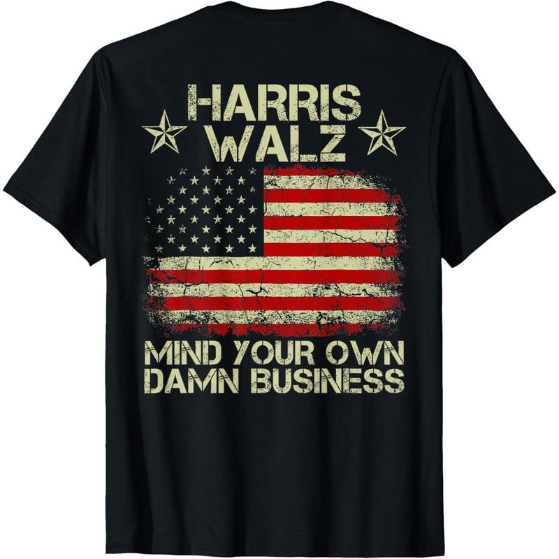 Harris Walz Waltz 2024 Mind Your Own Damn Business ON BACK T-Shirt made in usa Hoodie, Sweatshirt | GrindPrints.com