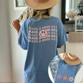 Have A Good Day Front And Back Comfort Colors Graphic Tee Hoodie, Sweatshirt | GrindPrints.com