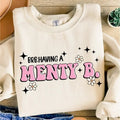 Having A Menty B Graphic Top T-Shirts, Hoodie, Sweatshirt | GrindPrints.com