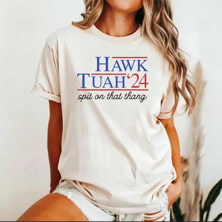 Hawk Tuah Spit On That Thang 2024 Shirt, Hawk Tuah 24 Funny for Women Men Viral Crewneck Tshirt Hoodie, Sweatshirt