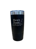 Hawk Tuah Tumbler T-Shirts, Hoodie, Sweatshirt | GrindPrints.com