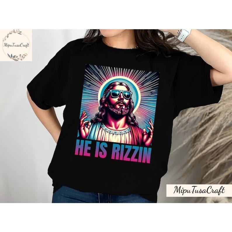 He Is Rizzin Shirt, Jesus Is Rizzen T-Shirt, Jesus Rizz Shirt, He Has Rizzen Shirt, Jesus Has Rizzen  T-shirt, sweater...