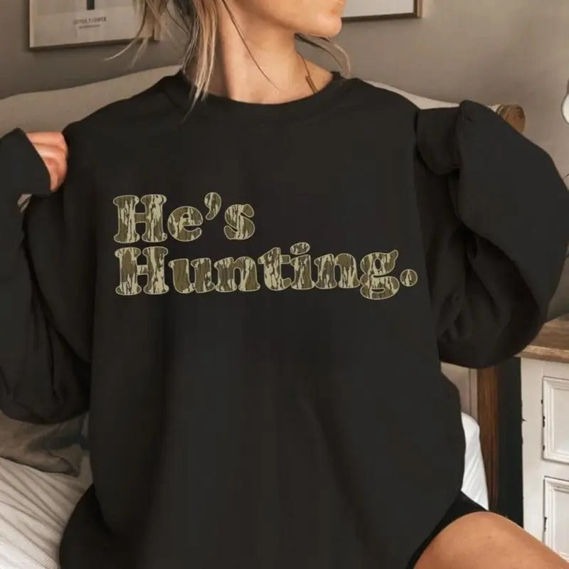 He is Hunting Camoflauge Bottomland Pattern Sweatshirt, Hunting Camo Unisex Sweatshirt T-Shirts, Hoodie | GrindPrints.com
