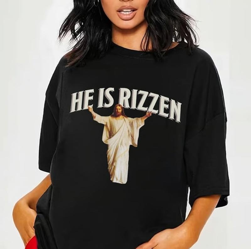 He is Rizzen Meme Shirt, meme y2k, funny shirt, gag tee, meme shirt, joke shirt Hoodie, Sweatshirt | GrindPrints.com