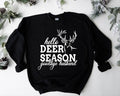 Hello Hunting Season Goodbye Husband Sweatshirt, Deer Season Hoodie, Hunter Wife Gift Sweater, Funny Saying Hoodie, Wifey...