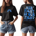 Her Fight Is My Fight Png Diabetes Awareness Png Support Crew Shirt Png Diabetes Survivor Png Blue Ribbon Png Diabetes Type 2 Png T-Shirts, Hoodie, Sweatshirt