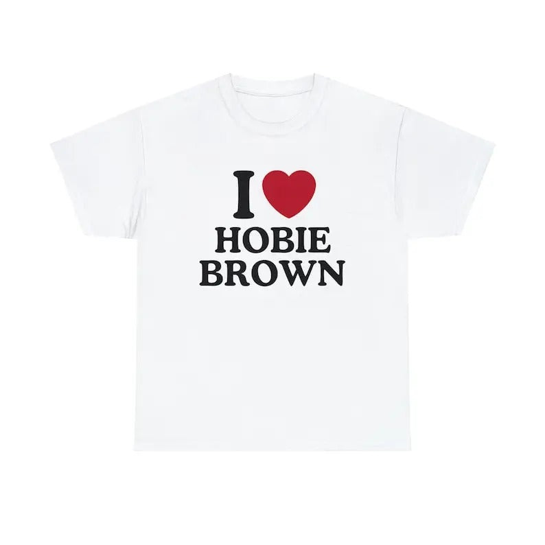 I Love Hobie Brown Shirt Trending Shirt Him Her I Love Singer Fan Cotton Top Fit Casual T-Shirts, Hoodie, Sweatshirt