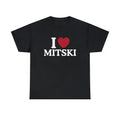 I Love Mitski Shirt - Unisex T-Shirt,  Trending shirt, Gift for him/ Her, I Love Singer, Gift For Mitski Fan, Shortsleeve...