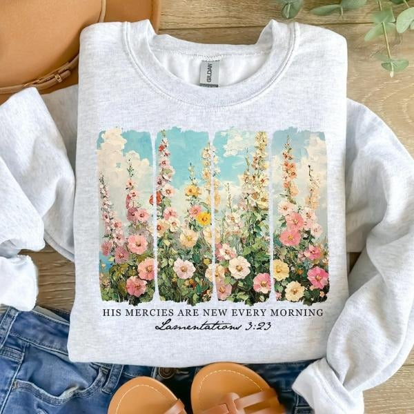 His Mercies Are New Every Morning T-Shirt, Sweatshirt, Hoodie, Wildflower Christian Shirt, Bible Verse Shirt