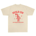 Hold On I_m Overstimulated Unisex Heavy Cotton Tee, T-Shirt, Full Color Hoodie, Sweatshirt | GrindPrints.com