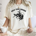 Hold Your Horses, BroncoRider, Rodeo, Cowboy, Western, Country, Cowgirl, Tshirt, Women's Crew Neck, Crewneck Hoodie,...