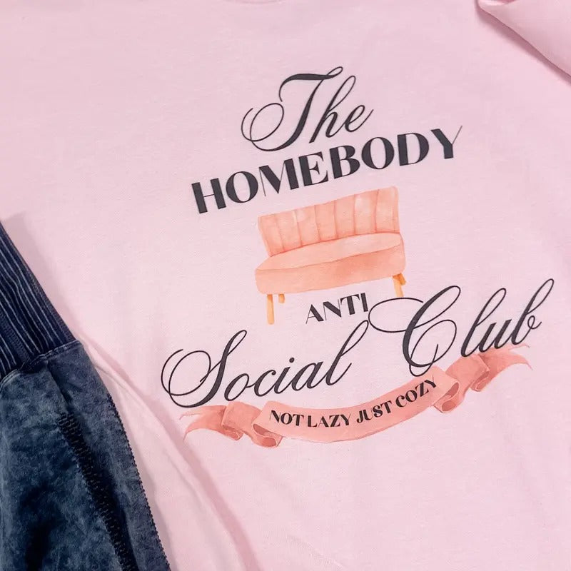 Homebody Anti Social Club Graphic Top T-Shirts, Hoodie, Sweatshirt | GrindPrints.com