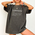 Homebody Definition Shirt Comfort Colors, Funny Homebody Tee, Indoorsy Tops, Introvert Gifts, Couch Potato Binge Watching...