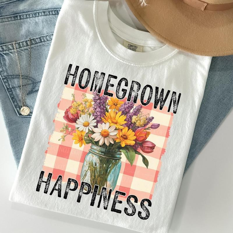 Homegrown Happiness Spring Flowers DTF Transfers - THIS IS NOT A SHIRT Hoodie, Sweatshirt | GrindPrints.com