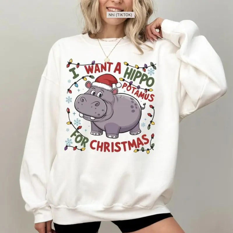 Hippopotamus For Christmas I Want A Hippo T-shirt/Sweatshirt/Hoodie Cotton Unisex Comfy | GrindPrints.com