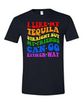 Tequila Straight but my friends can go either way Comfy and Quality Shirt/Hoodie! Sweatshirt | GrindPrints.com