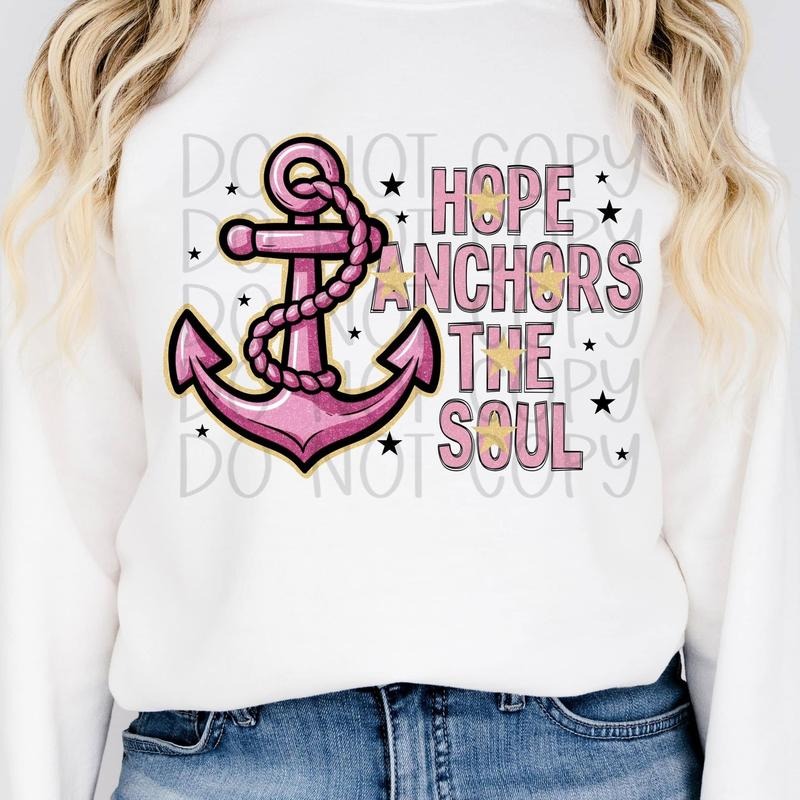 Hope Anchors the Soul DTF Transfers - THIS IS NOT A SHIRT Hoodie, Sweatshirt | GrindPrints.com