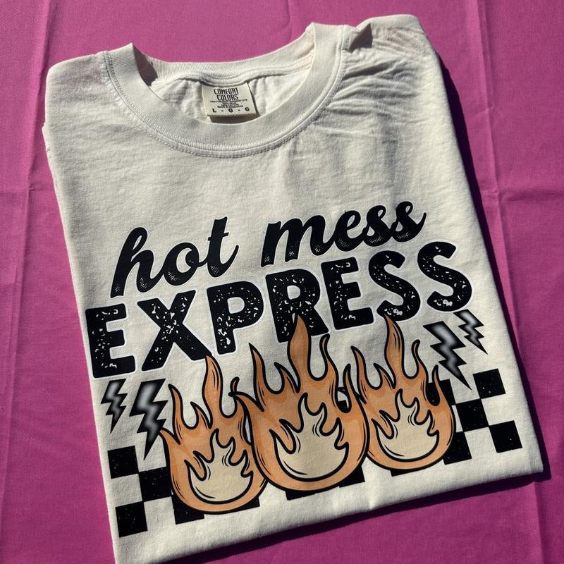 Hot Mess Express Comfort Colors T-Shirt Hoodie, Sweatshirt | GrindPrints.com