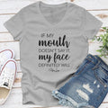 If My Mouth Doesn't Say It Apparel, Proudly Printed In The USA, Tee / Tank / V Neck Gray / White / Blue / Hot Pink,...