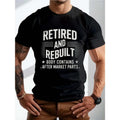 Hot RETIRED AND REBUILT Graphic Print for Men Women Couple Fashion T-Shirt, Street Short Sleeve Cotton T-Shirt,...