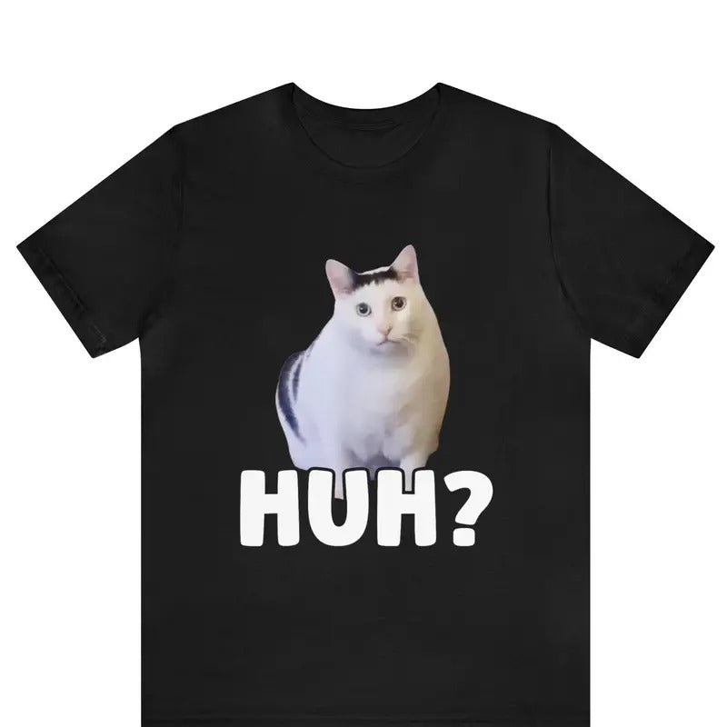 Huh Cat Meme T-shirt ,Funny cat Meme shirt , gift for cat Lovers T-shirt ,Huh Cat Funny Tshirt ,Huh! Cat meme, Popular...