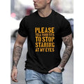 Humorous Graphic Tees - Funny Stop Staring At My Eyes Print T Shirt for Men - Casual Short Sleeve Summer T-Shirt with...