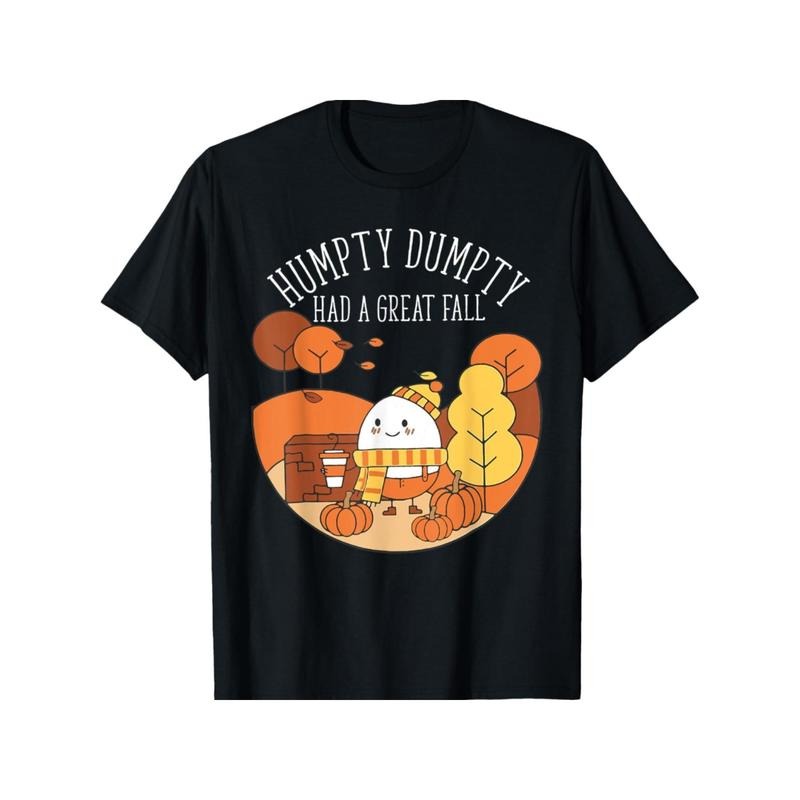 Humpty Dumpty Had Great Fall Black Knitted Versatile Comfortable Versatile Soft Breathable Short Sleeved Top Made USA T-Shirts, Hoodie, Sweatshirt