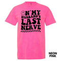 Husband's Last Nerve Comfort Colors T-Shirt 'NLB' Hoodie, Sweatshirt | GrindPrints.com