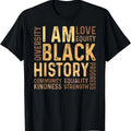 I Am Black History Black History Month Gift - African American T-Shirt | Unisex cotton tee Gifts, Crewneck Hoodie, Sweatshirt