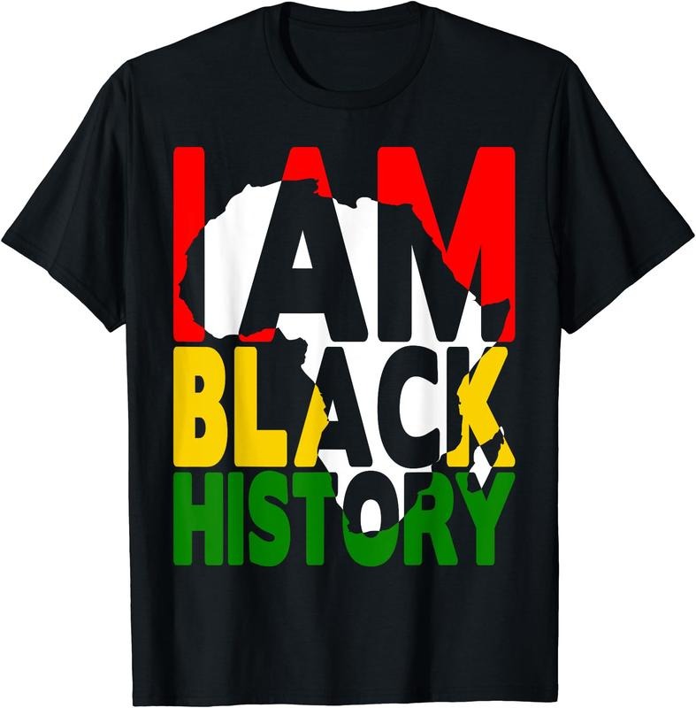 I Am Black History Month African American Pride Celebration Cotton T-Shirts, Hoodie, Sweatshirt
