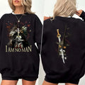I Am No Man Shirt , Book Lover Sweatshirt, Fantasy Merch, Reading Fandom Sweatshirt, Feminist Shirt, LOTR Shirt Hoodie