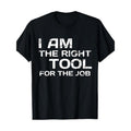 I Am The Right Tool For The Job Handyman Design T-Shirt- 220g made in usa Hoodie, Sweatshirt | GrindPrints.com