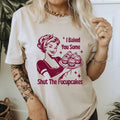 I Baked You Some Shut The Fucupcakes T-Shirt. Snarky graphic Shirt. Hoodie, Sweatshirt | GrindPrints.com