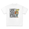I CAN'T LIVE LAUGH LOVE IN THESE CONDITIONS shirt, Frog Lovers, Funny Frog Tee, Frog Gifts, Funny Meme Vintage Graphic...