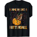 I Came In Like A Butterball Thanksgiving Turkey Men T-Shirt- 220g made in usa Hoodie, Sweatshirt | GrindPrints.com