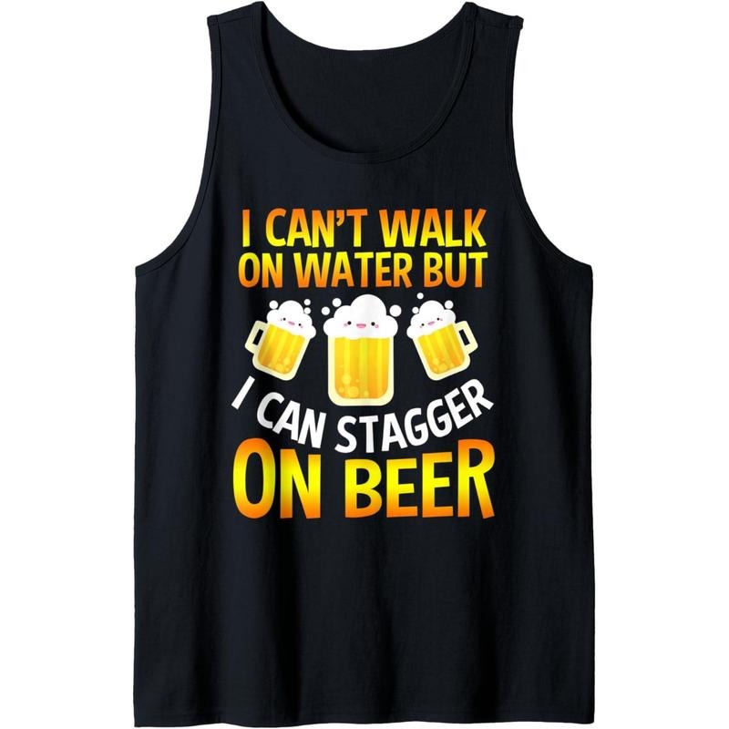 I Cant Walk On Water But I Can Stagger On Beer Gifts Men Tank Top T-Shirts, Hoodie, Sweatshirt | GrindPrints.com