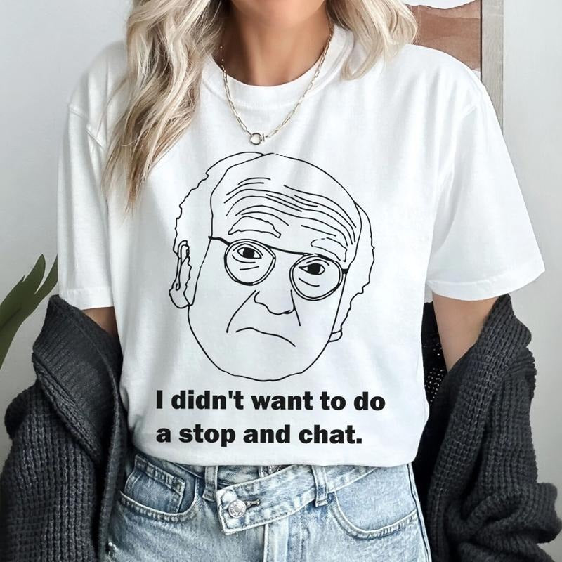 I Didn't Want To Do A Stop And Chat Seinfeld Tee George Costanza Shirt Hoodie, Sweatshirt | GrindPrints.com