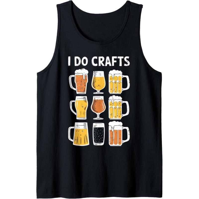 I Do Crafts Shirt Funny Men Women Craft Beer Drinking Lover Tank Top Hoodie, Sweatshirt | GrindPrints.com
