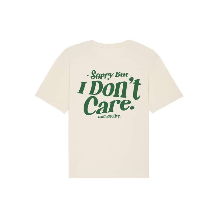 I Don't Care Tee, Gift for men, women, casual styles Hoodie, Sweatshirt | GrindPrints.com