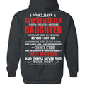 I Don't Have A Stepdaughter I Have A Freaking Awesome Daughter Shirt, Gift For Father's Day, Father Hoodie, Daddy Tee,...