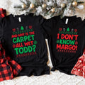I Don't Know Margo And Why Is The Carpet All Wet Todd, Couple Christmas Tee, Christmas Funny Couple Shirts, Ugly...